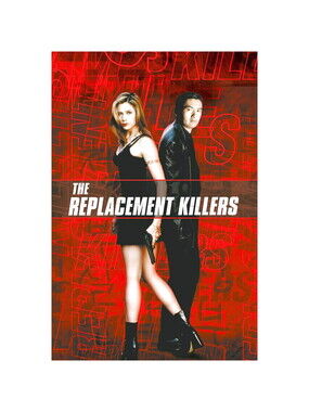 The Replacement Killers